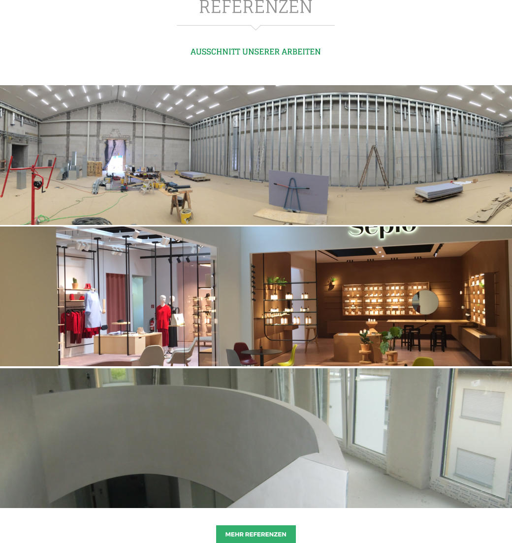 REFERENZEN AUSSCHNITT UNSERER ARBEITEN MEHR REFERENZEN MEHR REFERENZEN